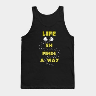 Life Finds a Way Tank Top